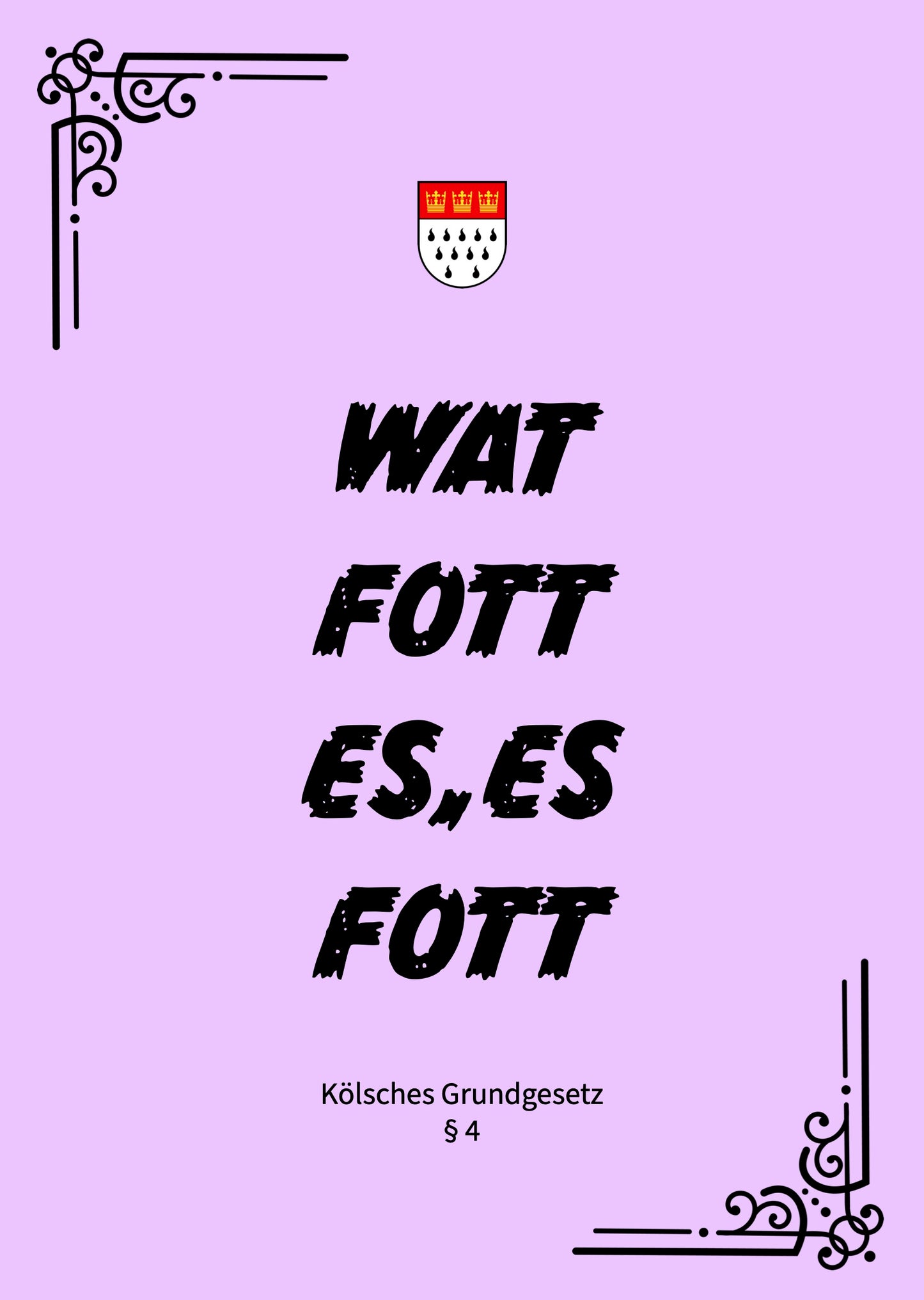 Poster „Wat fott es, es fott" (DIN A3)
