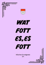 Lade das Bild in den Galerie-Viewer, 3 Poster „Kölsches Grundgesetz" (DIN A3)