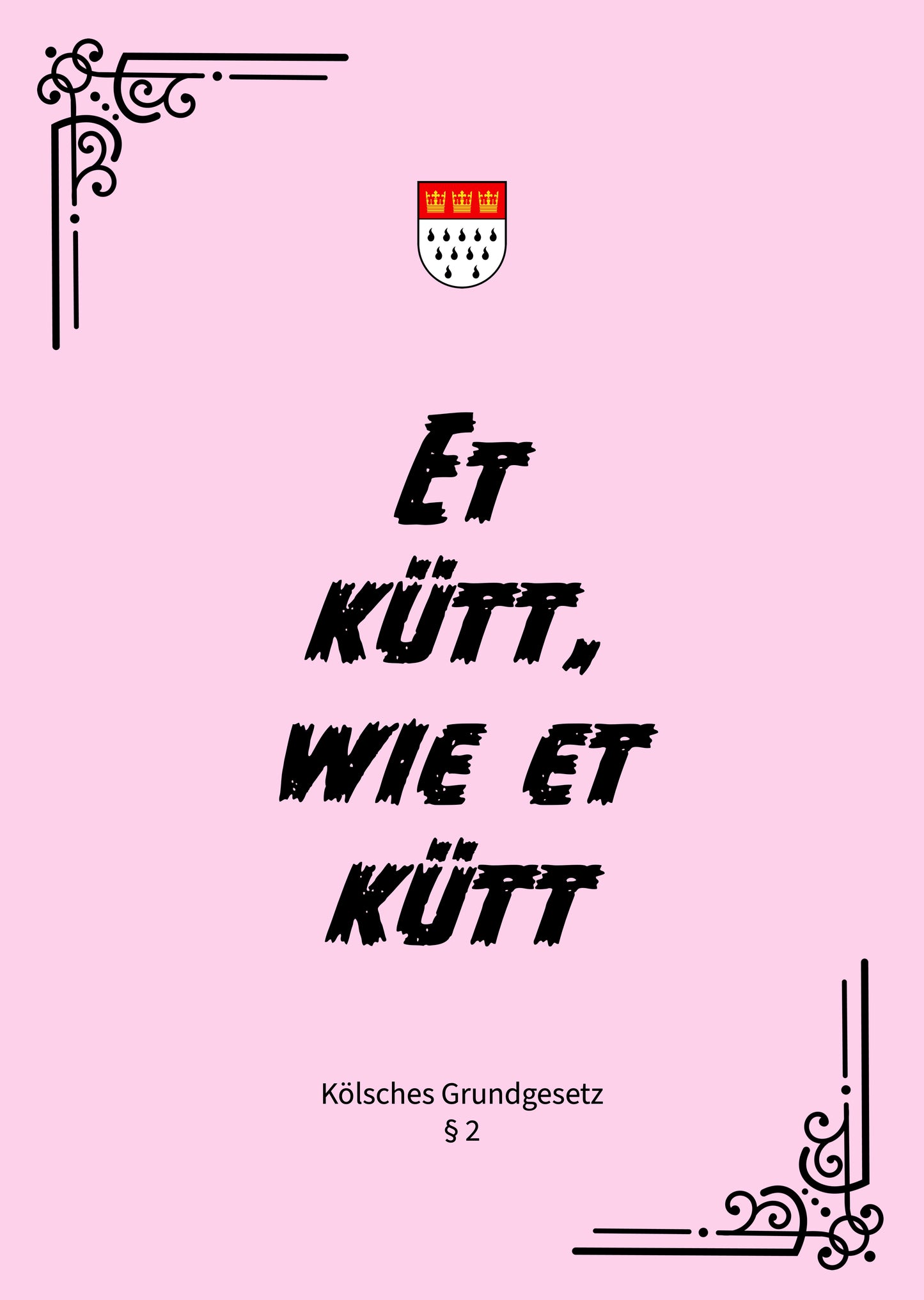 Poster „Et kütt, wie et kütt" (DIN A3)