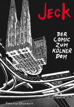 Lade das Bild in den Galerie-Viewer, Jeck. Der Comic zum Kölner Dom