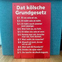 Lade das Bild in den Galerie-Viewer, Kölsches Grundgesetz-Schild (30x45cm)