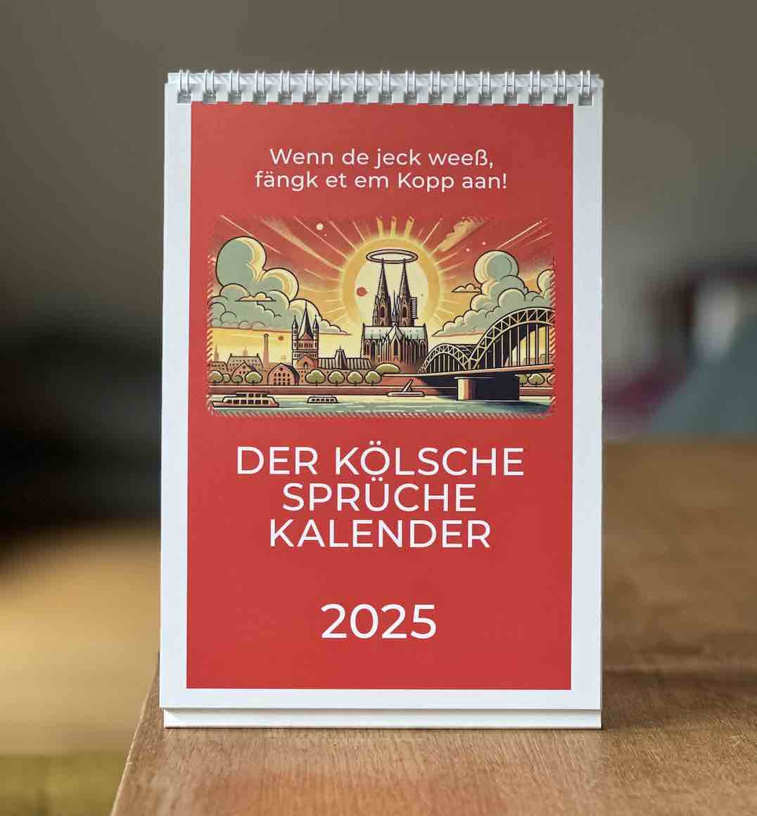 Kölner Sprüche Kalender 2025 – Verliebt in Köln