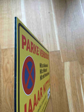 Lade das Bild in den Galerie-Viewer, Parkverbot-Schild op Kölsch