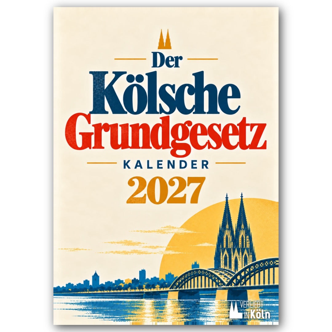 Kölsche Grundgesetz Kalender 2027 im DIN-A4-Format
