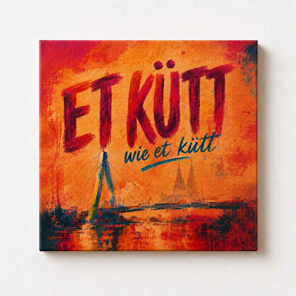 Et kütt wie et kütt – Leinwandbild mit Dom und Severinsbrücke