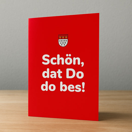 Köln-Klappkarte „Schön, dat Do do bes“ (3er-Set)